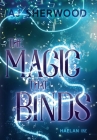The Magic That Binds By Aj Sherwood, Katie Griffin (Editor) Cover Image