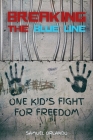 Breaking the Blue Line: One Kid's Fight for Freedom By Samuel Orlando Cover Image
