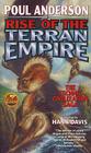 Rise of the Terran Empire: The Technic Civilization Saga By Poul Anderson Cover Image