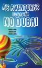 As Aventuras do Gastão no Dubai By Pedro Seabra, Angela Chan, Ingrid Seabra Cover Image