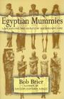 Egyptian Mummies: Unraveling the Secrets of an Ancient Art Cover Image