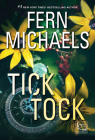 Tick Tock: A Thrilling Novel of Suspense (Sisterhood #34) Cover Image