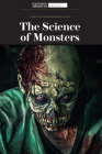 The Science of Monsters By Scientific American (Editor) Cover Image