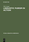 Linguistic Purism in Action (Studia Linguistica Germanica #60) Cover Image