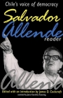 Salvador Allende Reader: Chile's Voice of Democracy By Salvador Allende, James Cockcroft (Editor), Jane Carolina Canning Cover Image
