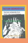 Tratado Hermenéutico Desde Una Esquizofrenia Por Indexación: Una Guía para el Empoderamiento By Andres Pablo Medina Cover Image