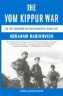 The Yom Kippur War: The Epic Encounter That Transformed the Middle East Cover Image
