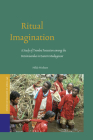 Ritual Imagination: A Study of Tromba Possession Among the Betsimisaraka in Eastern Madagascar (Studies of Religion in Africa #40) By Hilde Nielssen Cover Image