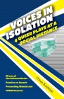 Voices in Isolation: 4 Queer Plays at a Social Distance By Owen Keehnen Cover Image