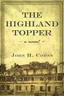 The Highland Topper By John H. Corns Cover Image