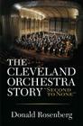 The Cleveland Orchestra Story: Second to None (Ohio) Cover Image