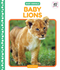 Baby Lions (Baby Animals) Cover Image