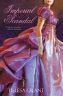 Imperial Scandal (Rannoch Fraser Mysteries #4) By Teresa Grant Cover Image