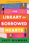 The Library of Borrowed Hearts By Lucy Gilmore Cover Image