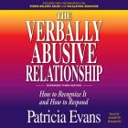 The Verbally Abusive Relationship, Expanded Third Edition: How to Recognize It and How to Respond Cover Image