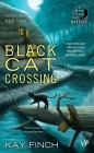 Black Cat Crossing (A Bad Luck Cat Mystery #1) By Kay Finch Cover Image
