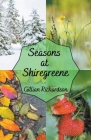 Seasons at Shiregreene Cover Image