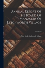 Annual Report Of The Board Of Managers Of Letchworth Village; Volume 13 By New York (State) Letchworth Village (Created by) Cover Image