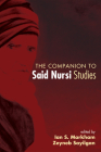 The Companion to Said Nursi Studies By Ian S. Markham (Editor), Zeyneb Sayilgan (Editor) Cover Image