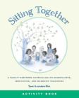 Sitting Together Activity Book By Sumi Loundon Kim Cover Image