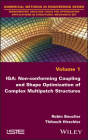 IGA: Non-Conforming Coupling and Shape Optimization of Complex Multipatch Structures Cover Image