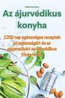 Az ájurvédikus konyha By Valéria Kerekes Cover Image