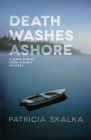 Death Washes Ashore (A Dave Cubiak Door County Mystery) By Patricia Skalka Cover Image