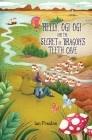 Relly, Ogi Ogi and the Secret of Dragon's Teeth Cave (Imago #2) Cover Image