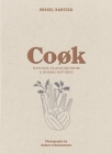 Cook: Natural Flavours from a Nordic Kitchen Cover Image