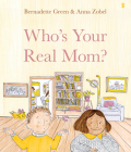 Who's Your Real Mom? Cover Image