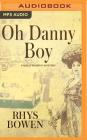 Oh Danny Boy (Molly Murphy Mysteries #5) By Rhys Bowen, Nicola Barber (Read by) Cover Image