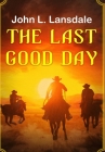 The Last Good Day Cover Image