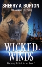 Wicked Winds: Join Jerry McNeal And His Ghostly K-9 Partner As They Put Their 