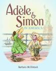 Adèle & Simon in America (Adele & Simon) Cover Image