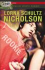 Rookie (Lorimer Podium Sports Academy) By Lorna Schultz Nicholson Cover Image