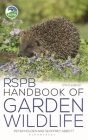 RSPB Handbook of Garden Wildlife: 3rd edition Cover Image