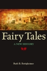 Fairy Tales: A New History (Excelsior Editions) Cover Image