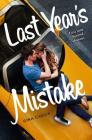 Last Year's Mistake By Gina Ciocca Cover Image