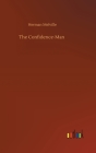 The Confidence-Man By Herman Melville Cover Image