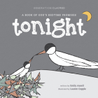 Tonight: A Book of God's Bedtime Promises By Emily Assell, Lauren Copple (Illustrator) Cover Image