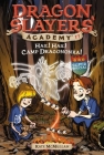 Hail! Hail! Camp Dragononka: Dragon Slayer's Academy 17 (Dragon Slayers' Academy #17) Cover Image