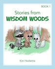 Stories from Wisdom Woods: Book 1 Cover Image