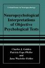 Neuropsychological Interpretation of Objective Psychological Tests (Critical Issues in Neuropsychology) Cover Image