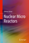 Nuclear Micro Reactors By Bahman Zohuri Cover Image