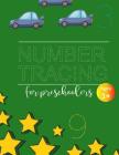 Number Tracing Book for Preschoolers: Number Tracing Book for Preschoolers: Number Tracing Book, Handwriting Workbook Number Writing Practice for Kids By Preschool Book Cover Image