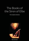 The Books of the Siren of Elbe: The Complete Collection Cover Image