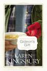 Gideon's Gift: A Novel By Karen Kingsbury Cover Image