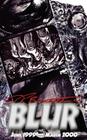 Blur (Volume 1) By Stephen R. Bissette Cover Image