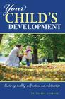 Your Child's Development By Sandra Lucille J. Johnson Cover Image