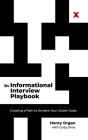 The Informational Interview Playbook: Creating a Path to Achieve Your Career Goals By Henry Organ, Cody Sims Cover Image